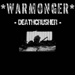 Warmonger (SWE) : Death Crusher